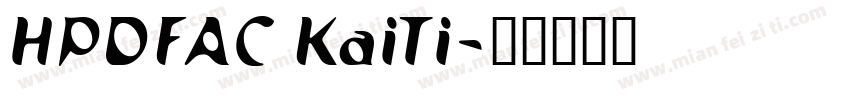 HPDFAC KaiTi字体转换